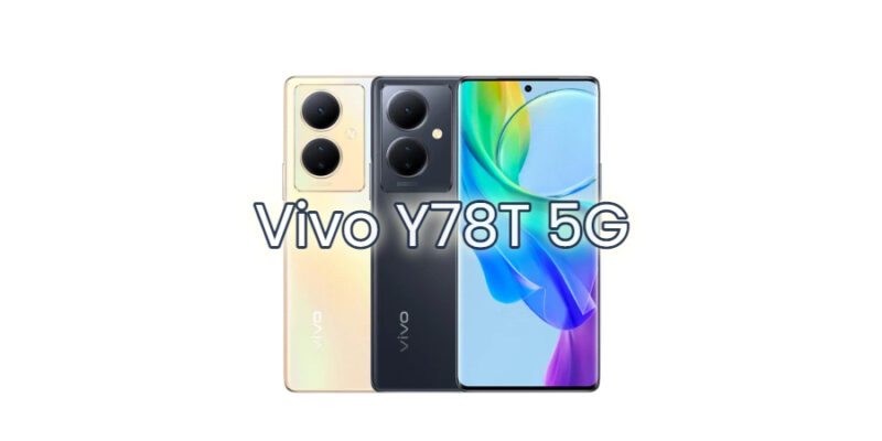 vivo y78t