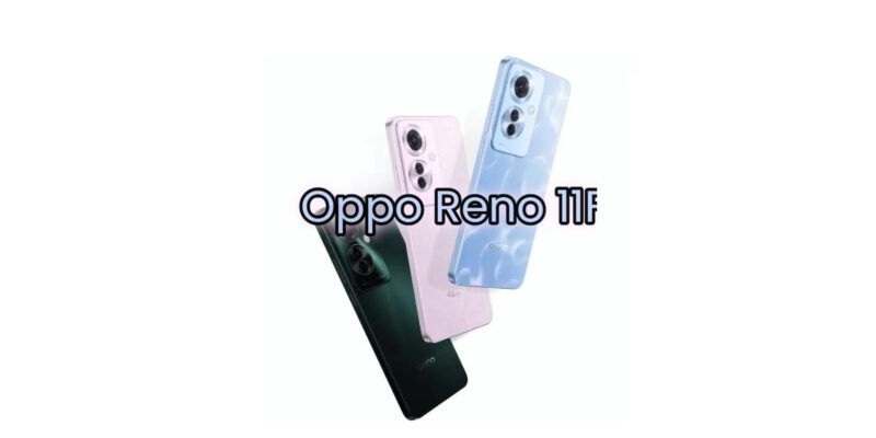 oppo reno 11f