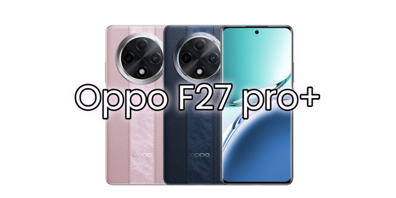 oppo f27 pro+
