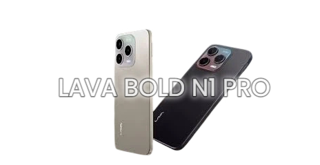 lava bold n1 pro 5g