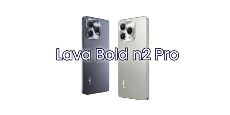 lava bold n2 pro