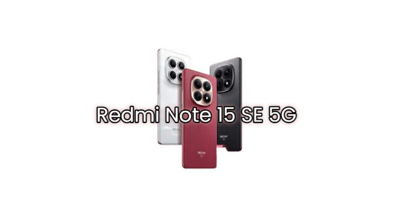 redmi note 15 se 5g