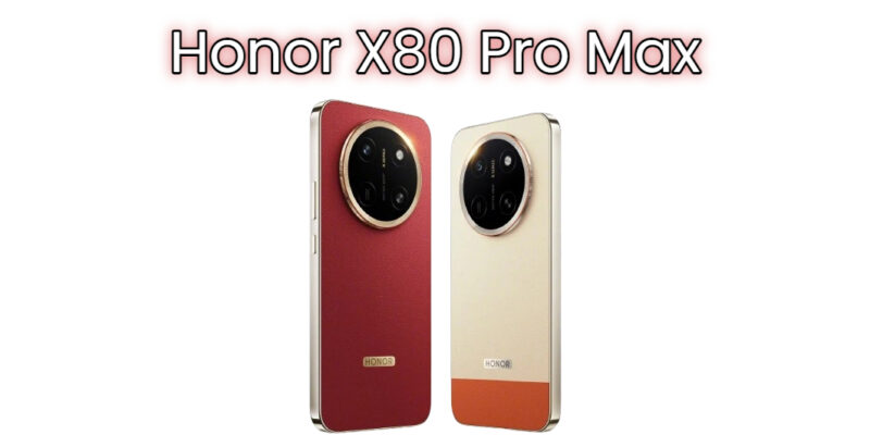 honor x80 pro max