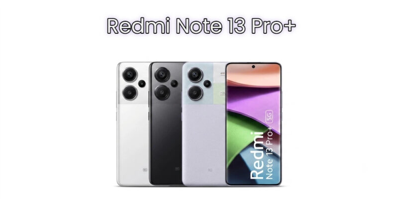 redmi note 13 pro+