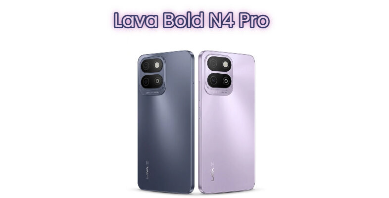 lava bold n4 pro 5g